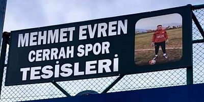 Cerrah Spor tesislerinin ismi değişti 'Mehmet Evren' unutulmadı