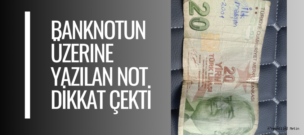 Banknotun Üzerine Yazılan Not Dikkat Çektii 