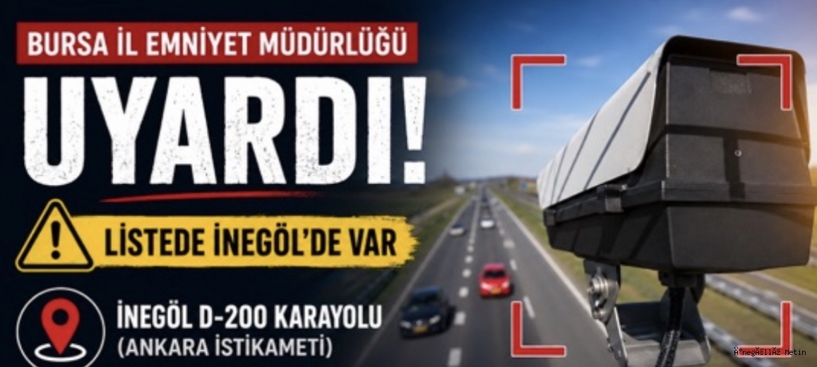 İl Emniyet Müdürlüğü uyardı, listede İnegöl'de var