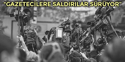 2021'in ilk 15 gününde 5 gazeteci saldırıya uğradı: 'Cezasızlık önünü açıyor'