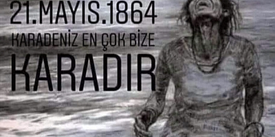 21 MAYIS BİR VASİYETTİR AYNI ZAMANDA