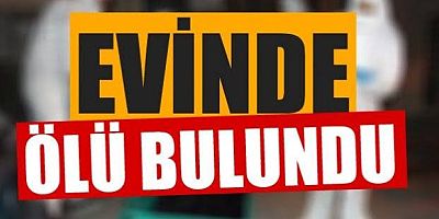 22 Yaşındaki genç ölü bulundu
