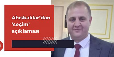 Ahıskalılar’dan ‘seçim’ açıklaması