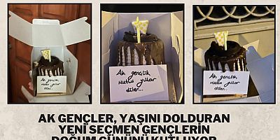 AK Gençler, yaşını dolduran yeni seçmen gençlerin doğum gününü kutluyor