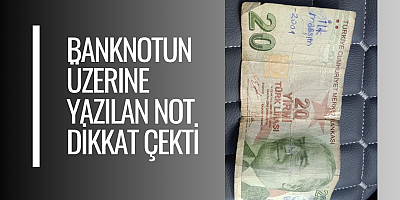 Banknotun Üzerine Yazılan Not Dikkat Çektii 