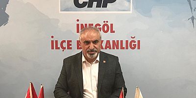 CHP İnegöl İlçe Başkanı Zemci Şahin'den 