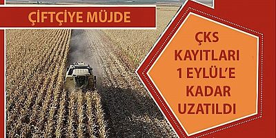 Çiftçilere müjde! 1 Eylül'e kadar uzatıldı