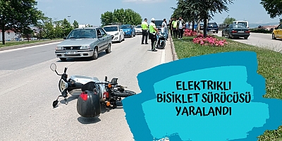 ELEKTİİRİKLİ BİSİKLET SÜRÜCÜSÜ YARALANDI