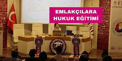 Emlakçılara Hukuk Eğitimi... 