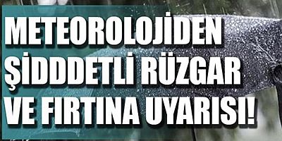 Eskişehir, Bursa, Kütahya ve Bilecik için kuvvetli rüzgar ve fırtına uyarısı