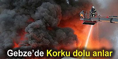 Gebze'de Döküm fabrikasında çıkan yangın korkuttu!