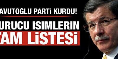 GELECEK PARTİSİ'NDE KURUCULARIN TAMAMI!