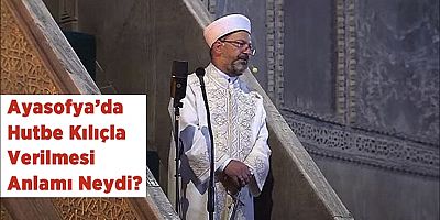 Hutbenin Kılıçla Okunma Geleneği Nerden Geliyor  