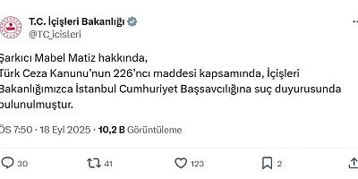 İçişleri Bakanlığı şarkıcı Mabel Matiz hakkında suç duyurusunda bulundu