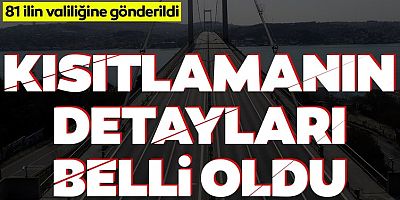 İçişleri Bakanlığından 81 ile 'Yeni Kısıtlama ve Tedbirler' genelgesi
