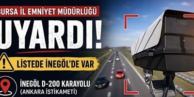 İl Emniyet Müdürlüğü uyardı, listede İnegöl'de var