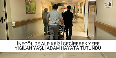 İnegöl'de alp krizi geçirerek yere yığılan yaşlı adam hayata tutundu 