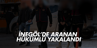 İnegöl’de aranan hükümlü yakalandı