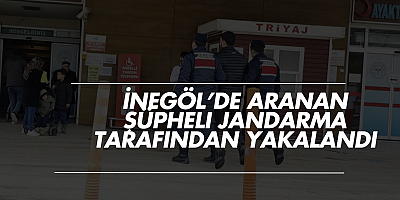 İnegöl’de Aranan Şüpheli Jandarma Tarafından Yakalandı