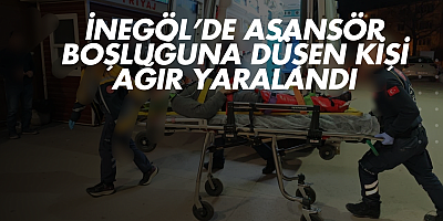 İnegöl’de Asansör Boşluğuna Düşen Kişi Ağır Yaralandı