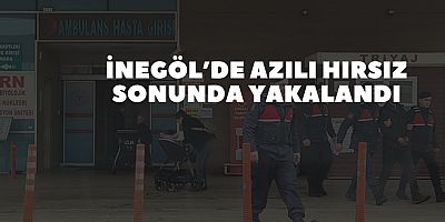 İnegöl’de azılı hırsız sonunda yakalandı