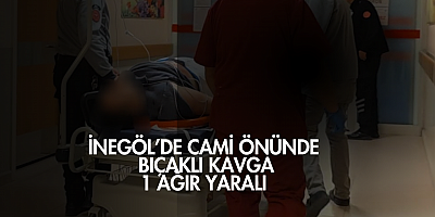 İnegöl’de Camii Önünde Bıçaklı Kavga: 1 Ağır Yaralı