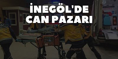 İnegöl'de can pazarı