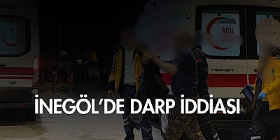 İnegöl’de darp iddiası: Başından yaralanan kişi hastaneye kaldırıldı