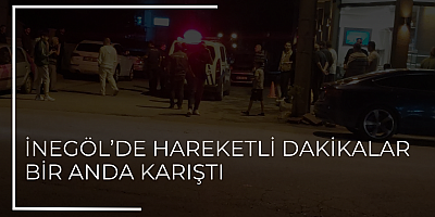 İnegöl’de Hareketli Dakikalar Bir Anda Karıştı 