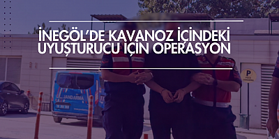 İnegöl’de kavanoz içindeki uyuşturucu için operasyon