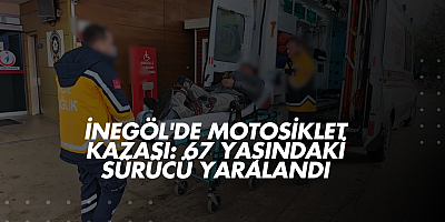 İnegöl'de Motosiklet Kazası: 67 Yaşındaki Sürücü Yaralandı
