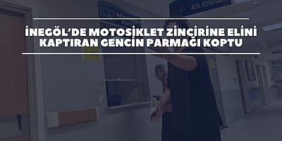 İnegöl’de motosiklet zincirine elini kaptıran gencin parmağı koptu
