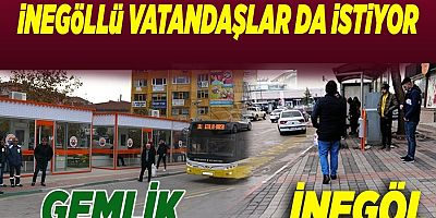 İNEGÖL'DE NEDEN OLMASIN?