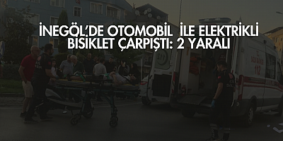 İnegöl’de Otomobil ile Elektrikli Bisiklet Çarpıştı: 2 Yaralı