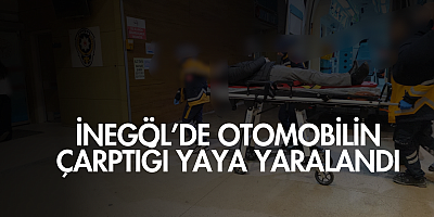 İnegöl’de Otomobilin Çarptığı Yaya Yaralandı