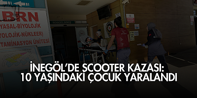İnegöl’de Scooter Kazası: 10 Yaşındaki Çocuk Yaralandı
