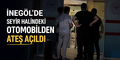İnegöl’de Seyir Halindeki Otomobilden Ateş Açıldı