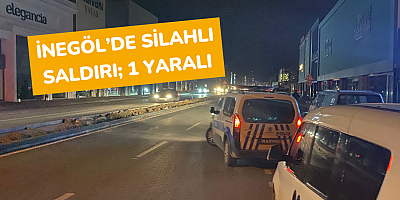 İnegöl’de silahlı saldırı; 1 yaralı