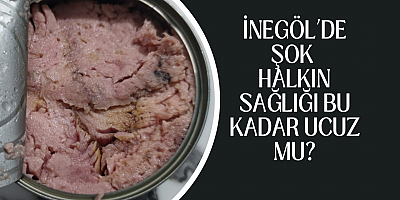 İnegöl’de şok  Halkın sağlığı bu kadar ucuz mu?