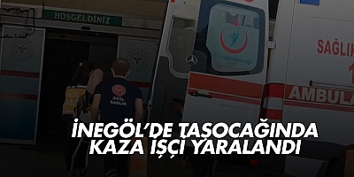 İnegöl’de Taşocağında Kaza İşçi Yaralandı