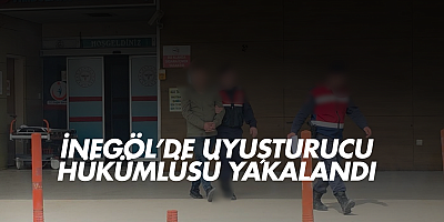 İnegöl’de Uyuşturucu Hükümlüsü Yakalandı