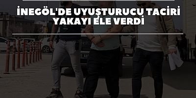 İnegöl'de uyuşturucu taciri yakayı ele verdi