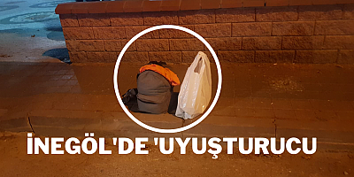 İnegöl'de 'uyuşturucu