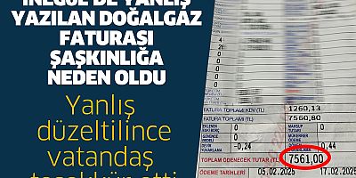 İnegöl’de yanlış yazılan doğalgaz faturası şaşkınlığa neden oldu