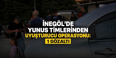 İnegöl’de Yunus Timlerinden Uyuşturucu Operasyonu: 1 Gözaltı