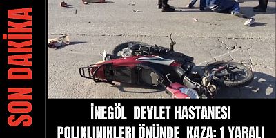 İnegöl  devlet hastanesi  poliklinikleri önünde  kaza: 1 yaralı 