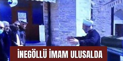 İNEGÖLLÜ İMAM ULUSALDA