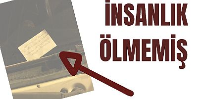 İnsanlık ölmemiş