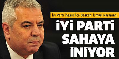 İyi Parti sahaya iniyor