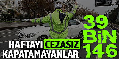 Kısıtlamaya uymayan 39 bin 146 kişiye ceza